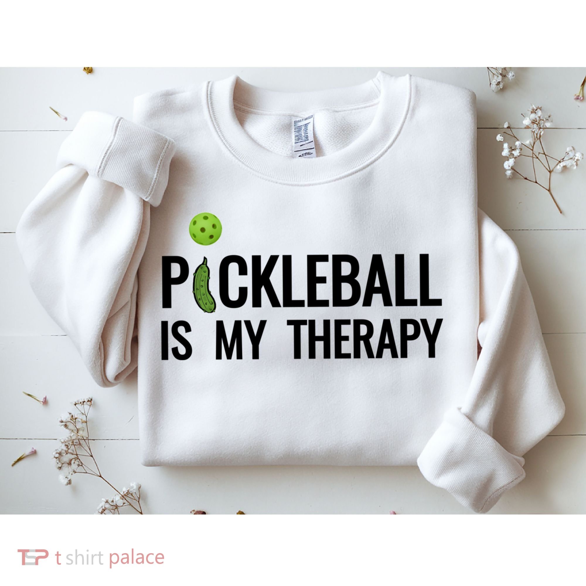Pickleball Is My Therapy Funny Pickleball Players Gift Sweatshirt