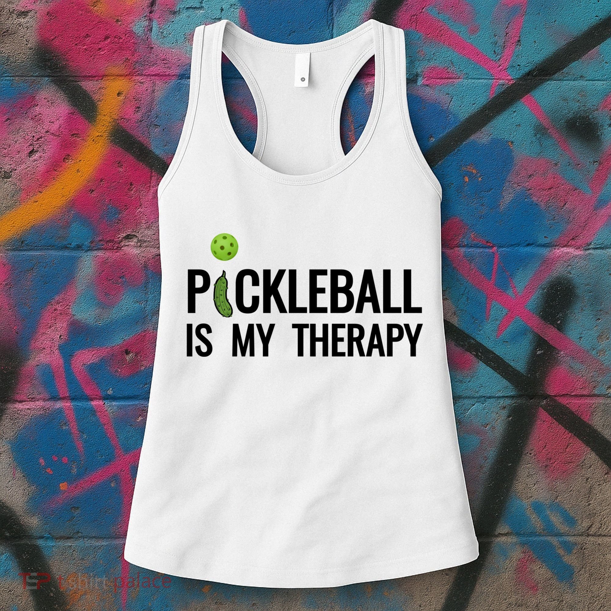 Pickleball Is My Therapy Funny Pickleball Players Gift Women's Tank Top