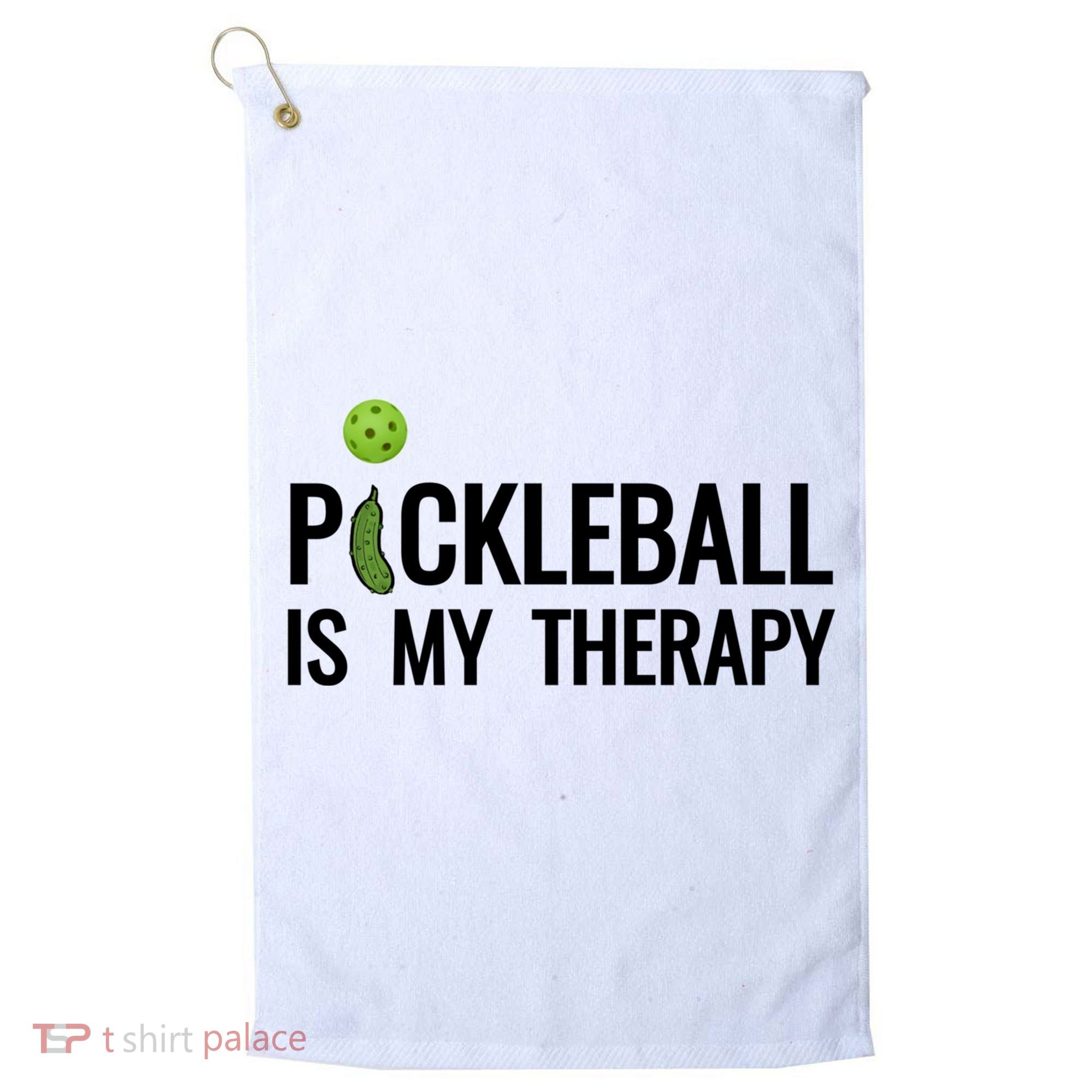 Pickleball Is My Therapy Funny Pickleball Players Gift Golf Towel
