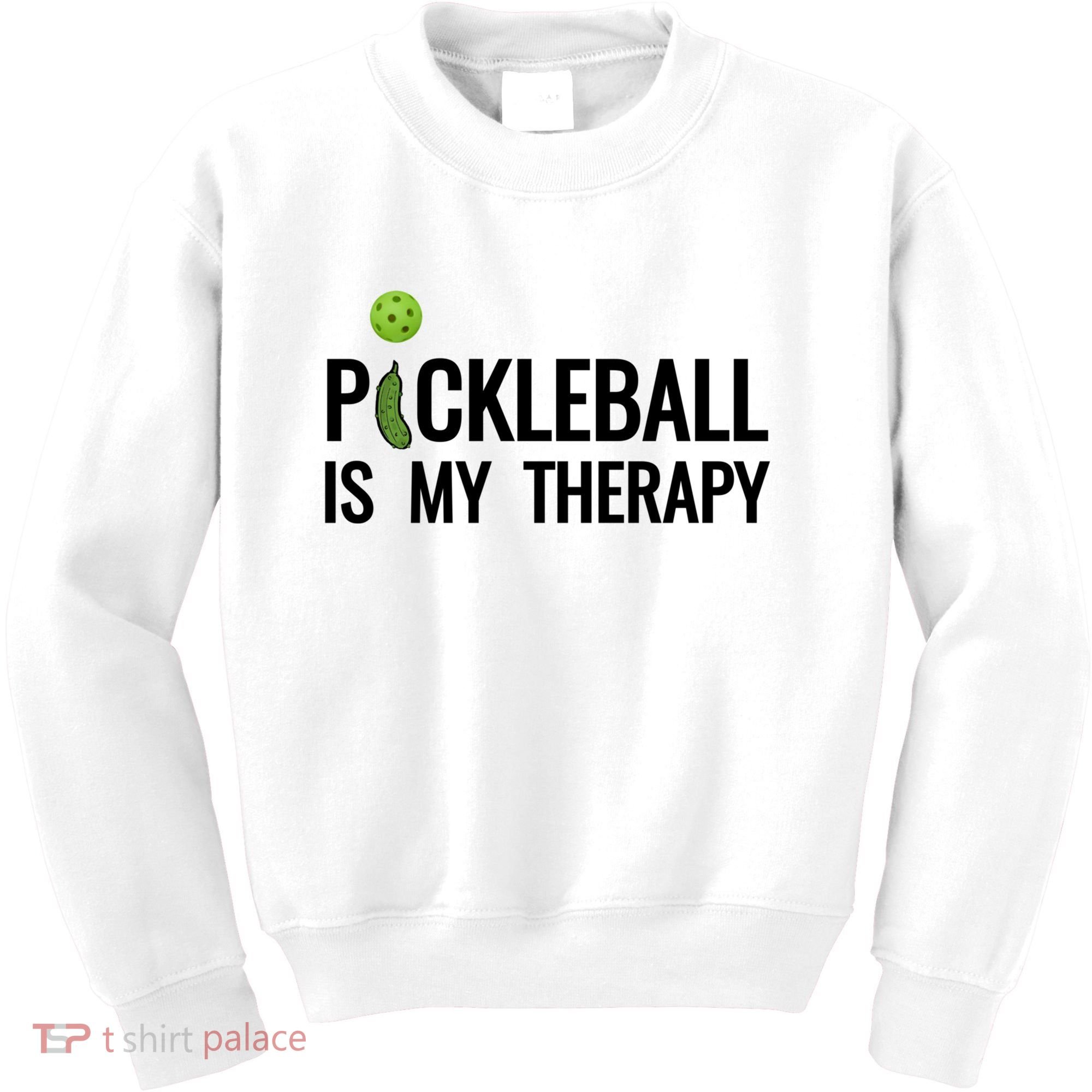 Pickleball Is My Therapy Funny Pickleball Players Gift Kids Sweatshirt