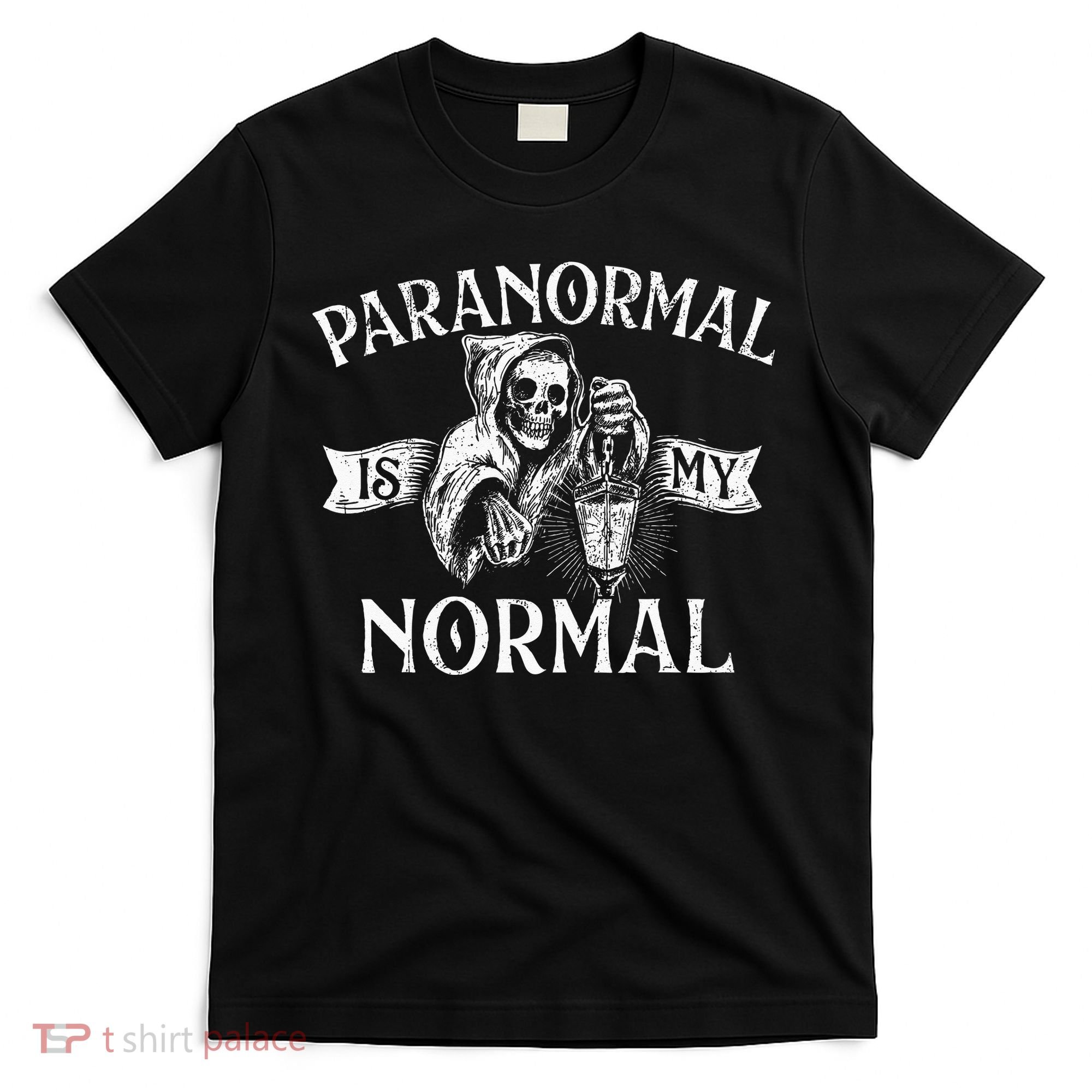 Paranormal Is My Normal Phantom Ghost Hunting Halloween T-Shirt