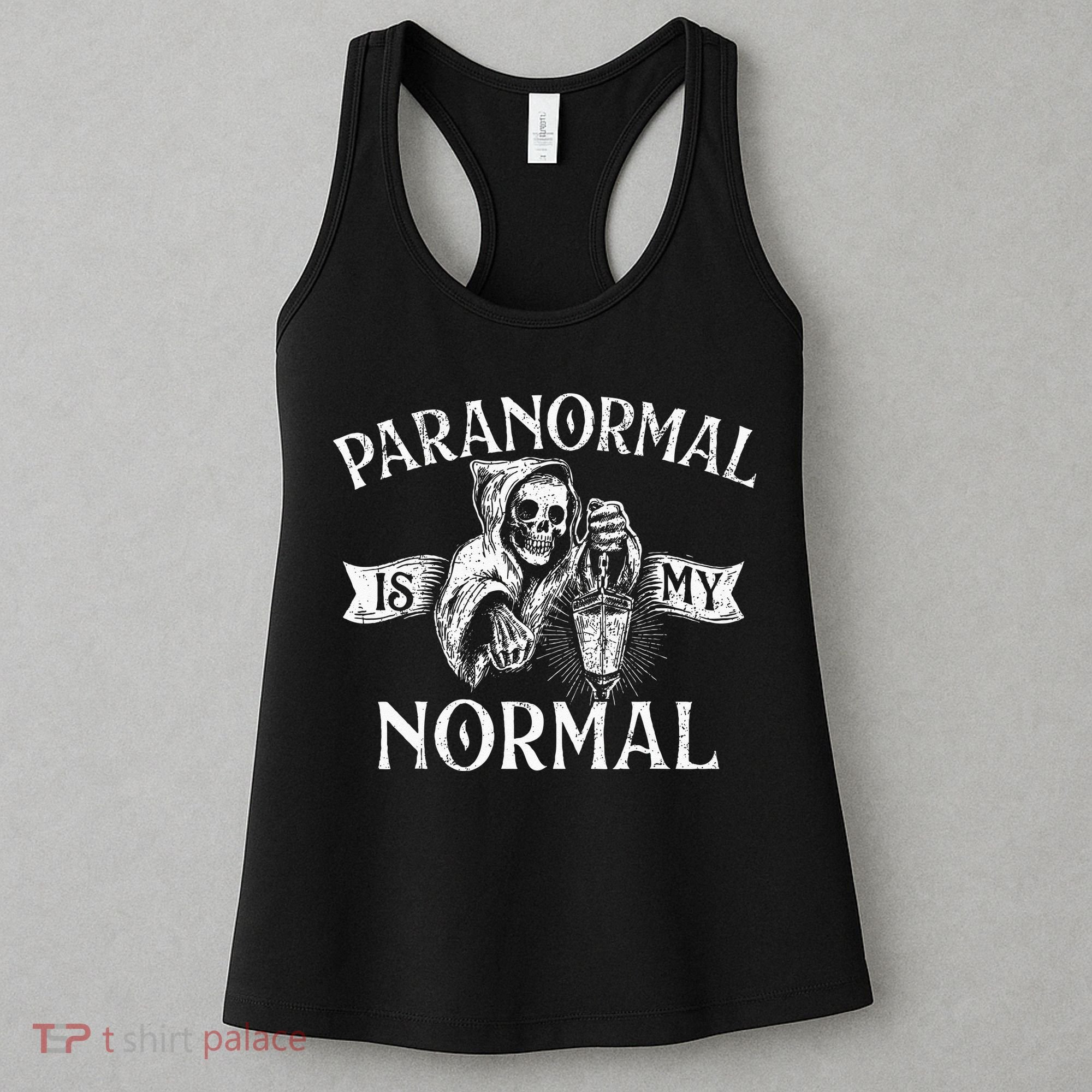 Paranormal Is My Normal Phantom Ghost Hunting Halloween Women's Tank Top