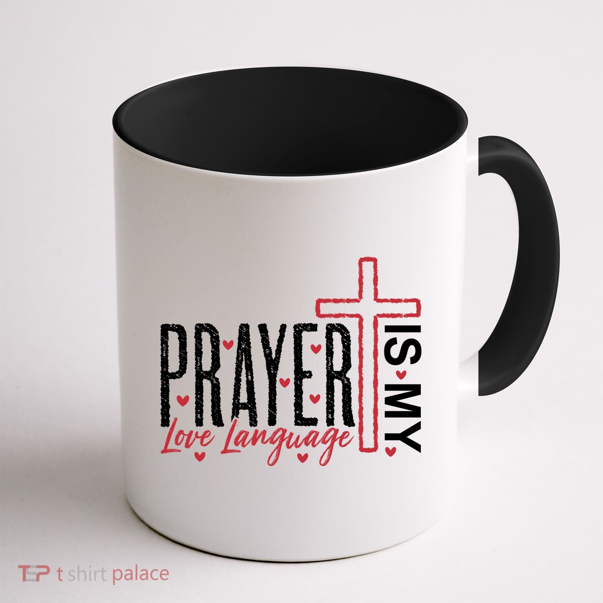 Prayer Is My Love Language Christian Quote Coffee Mug