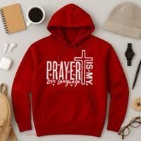 Prayer Is My Love Language Christian Quote Hoodie thumb 3