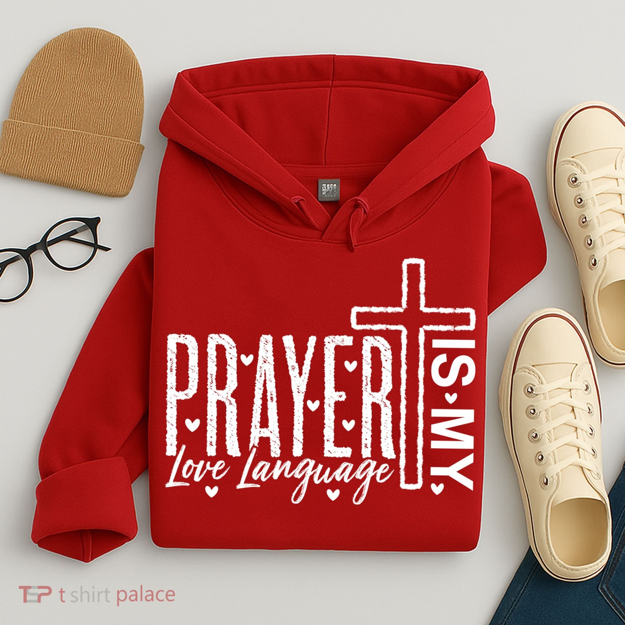 Prayer Is My Love Language Christian Quote Hoodie