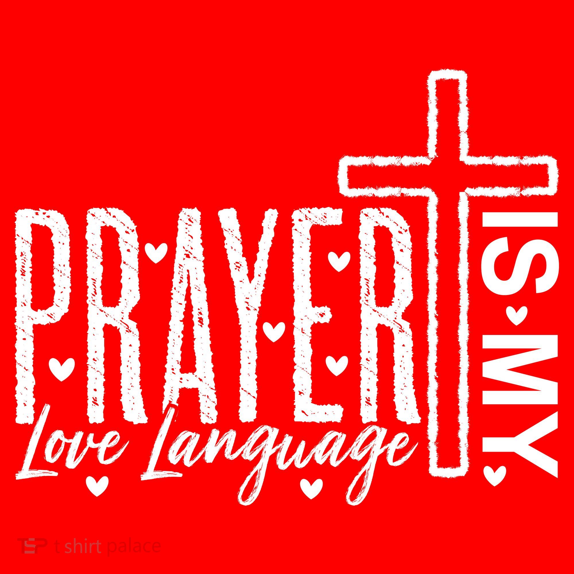 Prayer Is My Love Language Christian Quote Apron