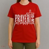 Prayer Is My Love Language Christian Quote T-Shirt thumb 4