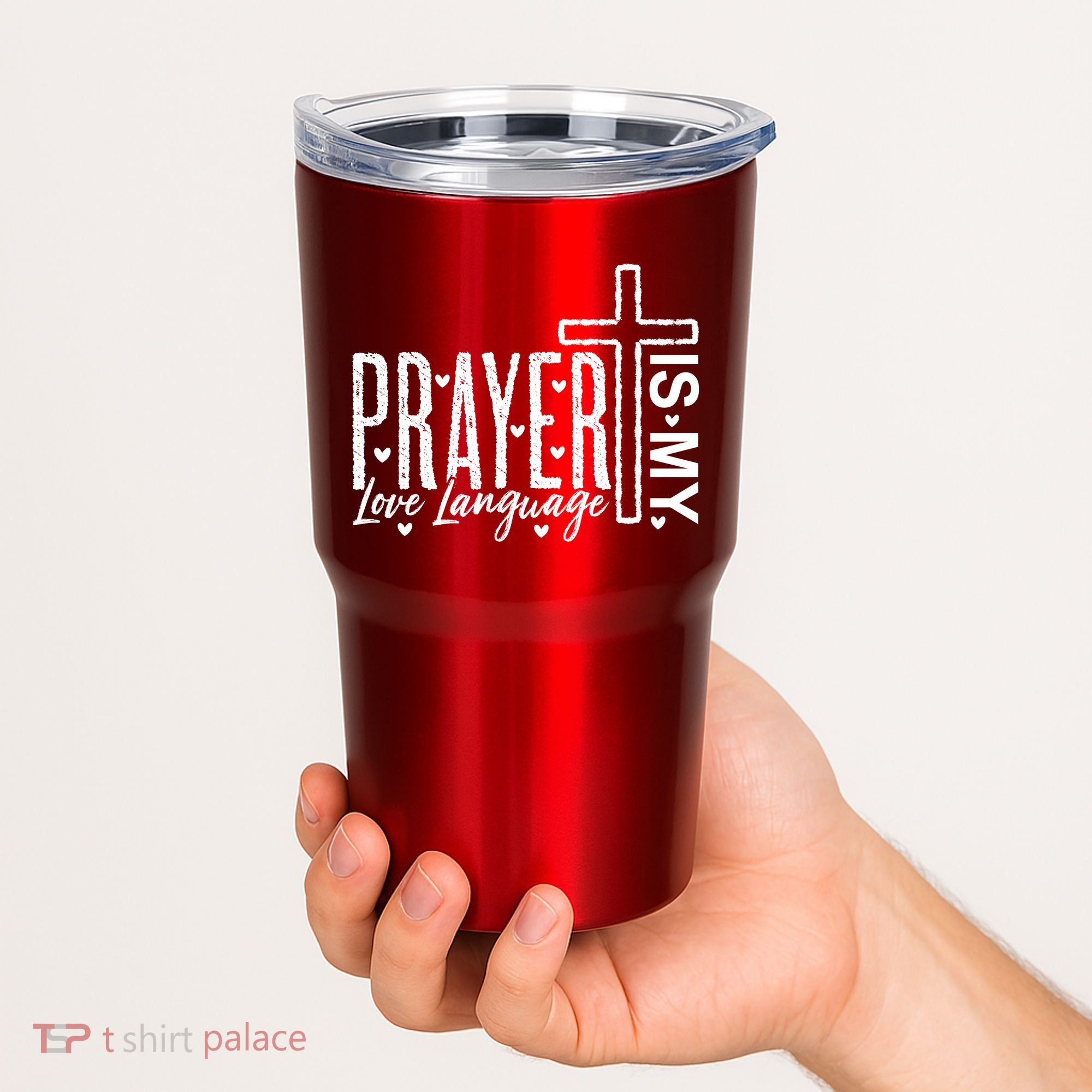 Prayer Is My Love Language Christian Quote Tumbler