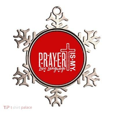 Prayer Is My Love Language Christian Quote Ornament