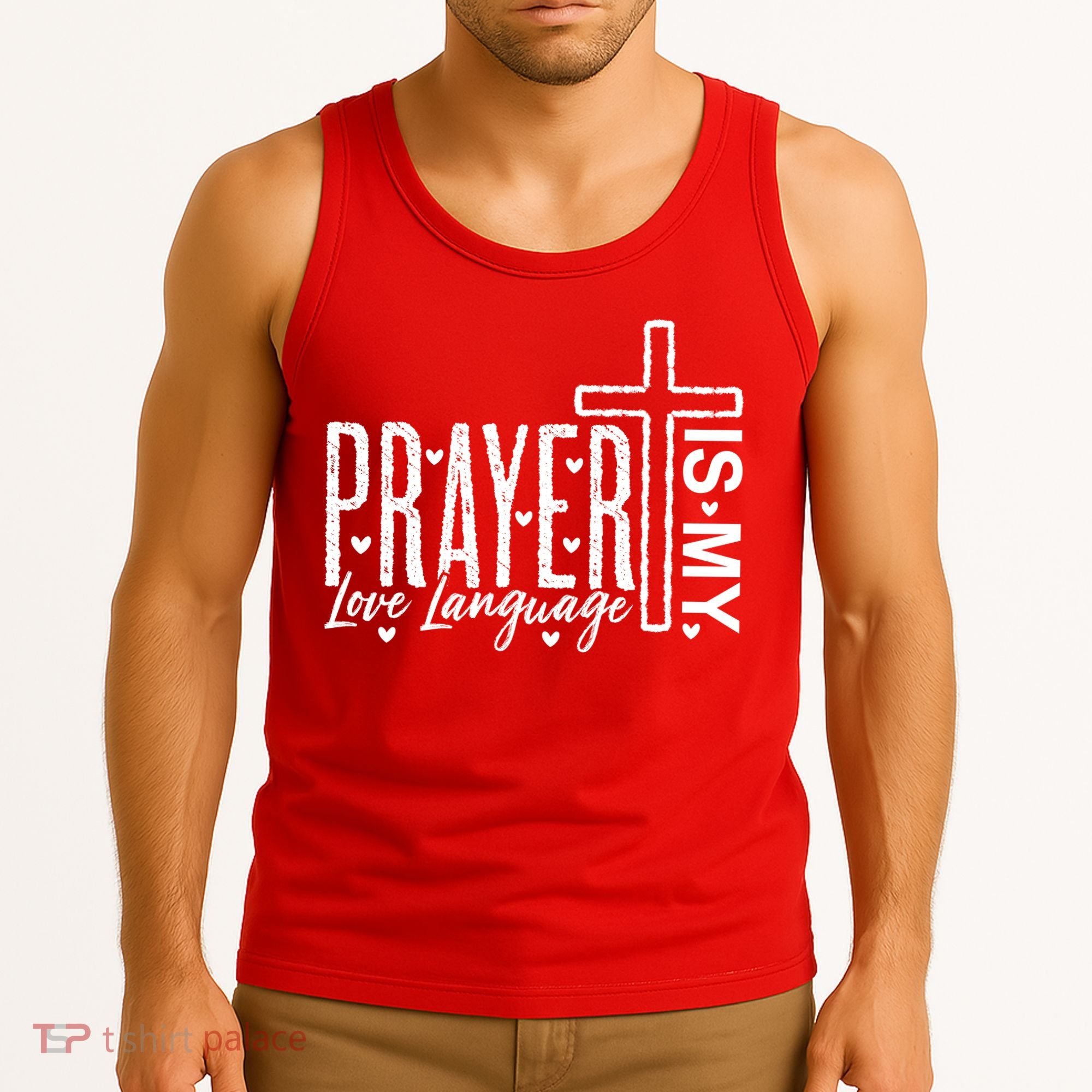 Prayer Is My Love Language Christian Quote Tank Top