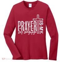 Prayer Is My Love Language Christian Quote Women's Long Sleeve Shirt thumb 0