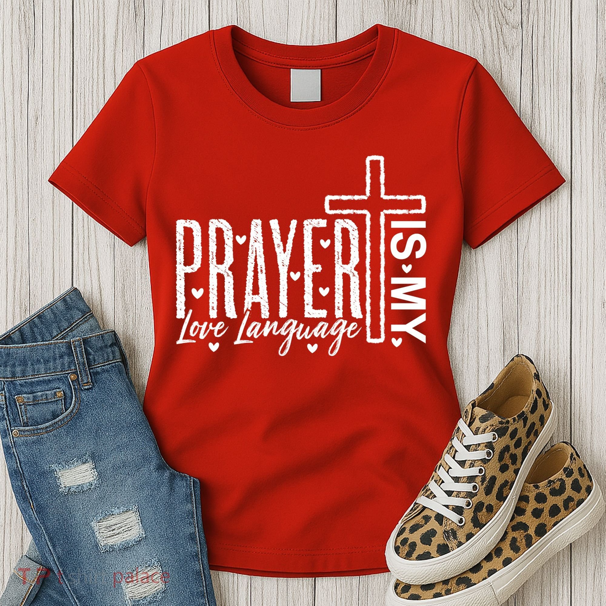 Prayer Is My Love Language Christian Quote Women's T-Shirt