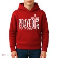 Prayer Is My Love Language Christian Quote Kids Hoodie thumb 4