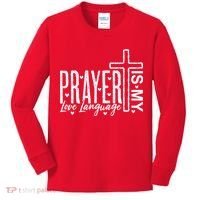Prayer Is My Love Language Christian Quote Kids Long Sleeve Shirt thumb 0