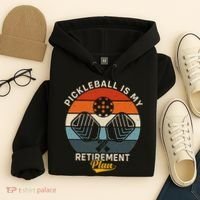 Pickleball Is My Retirement Plan Hoodie thumb 4