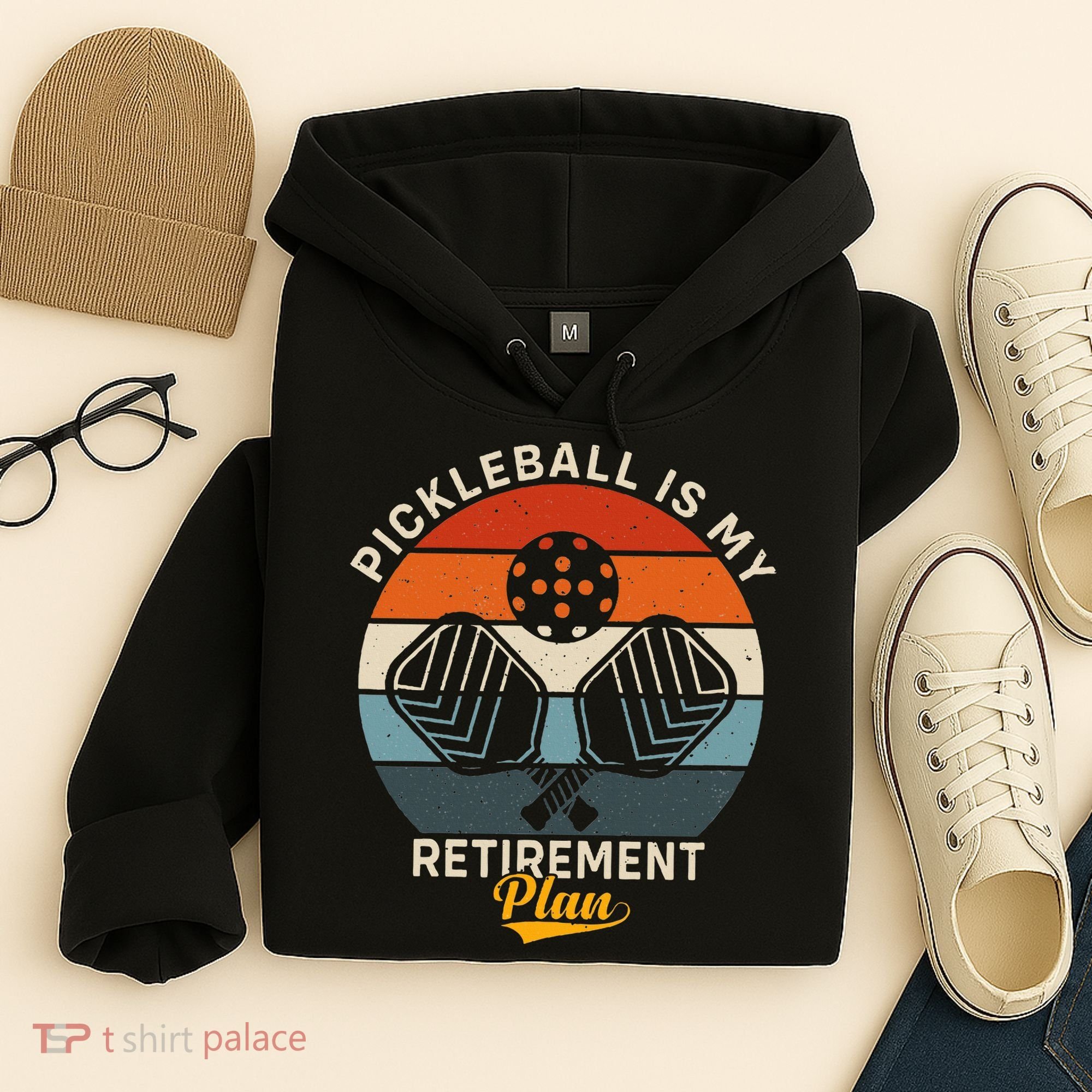 Pickleball Is My Retirement Plan Hoodie