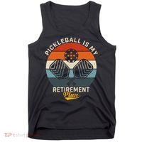 Pickleball Is My Retirement Plan Tank Top thumb 0