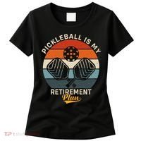 Pickleball Is My Retirement Plan Women's T-Shirt thumb 0