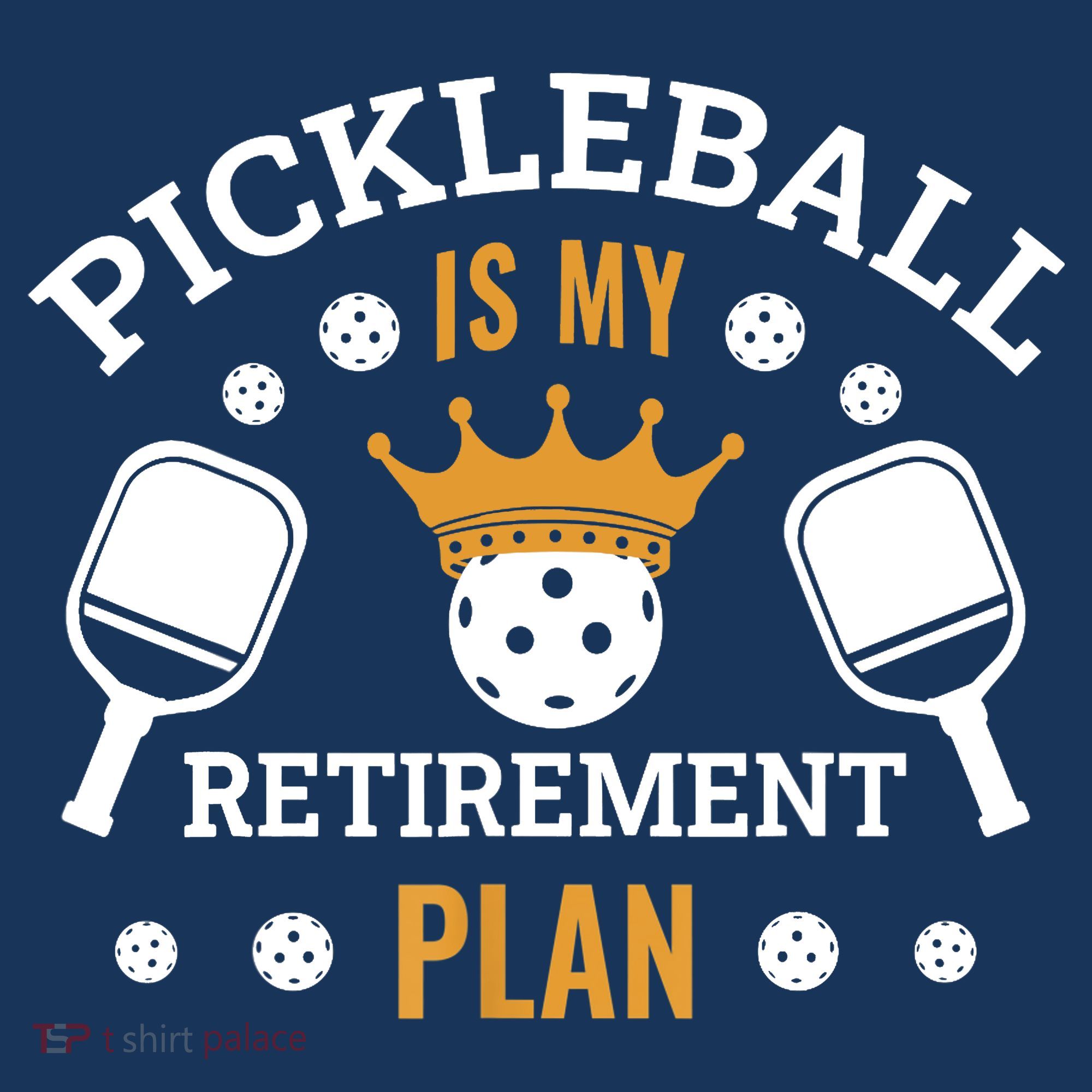 Pickleball Is My Retirement Plan Long Sleeve Shirt