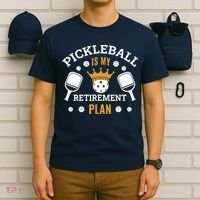 Pickleball Is My Retirement Plan T-Shirt thumb 6
