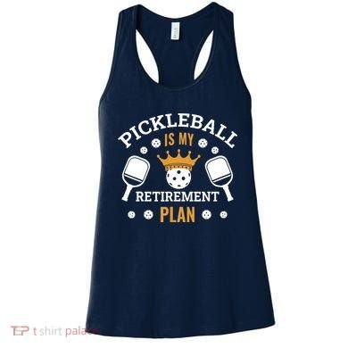 Pickleball Is My Retirement Plan Women's Tank Top