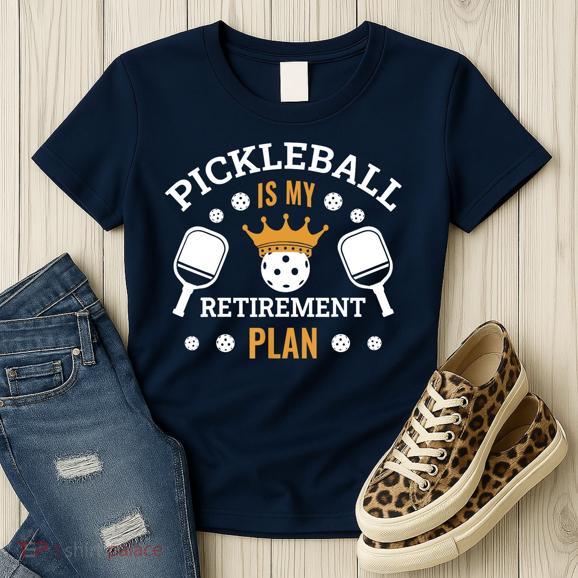 Pickleball Is My Retirement Plan Women's T-Shirt