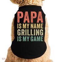 Papa Is My Name Grilling Is My Game Bbq Dad Father's Day Gift Doggie Tank thumb 0