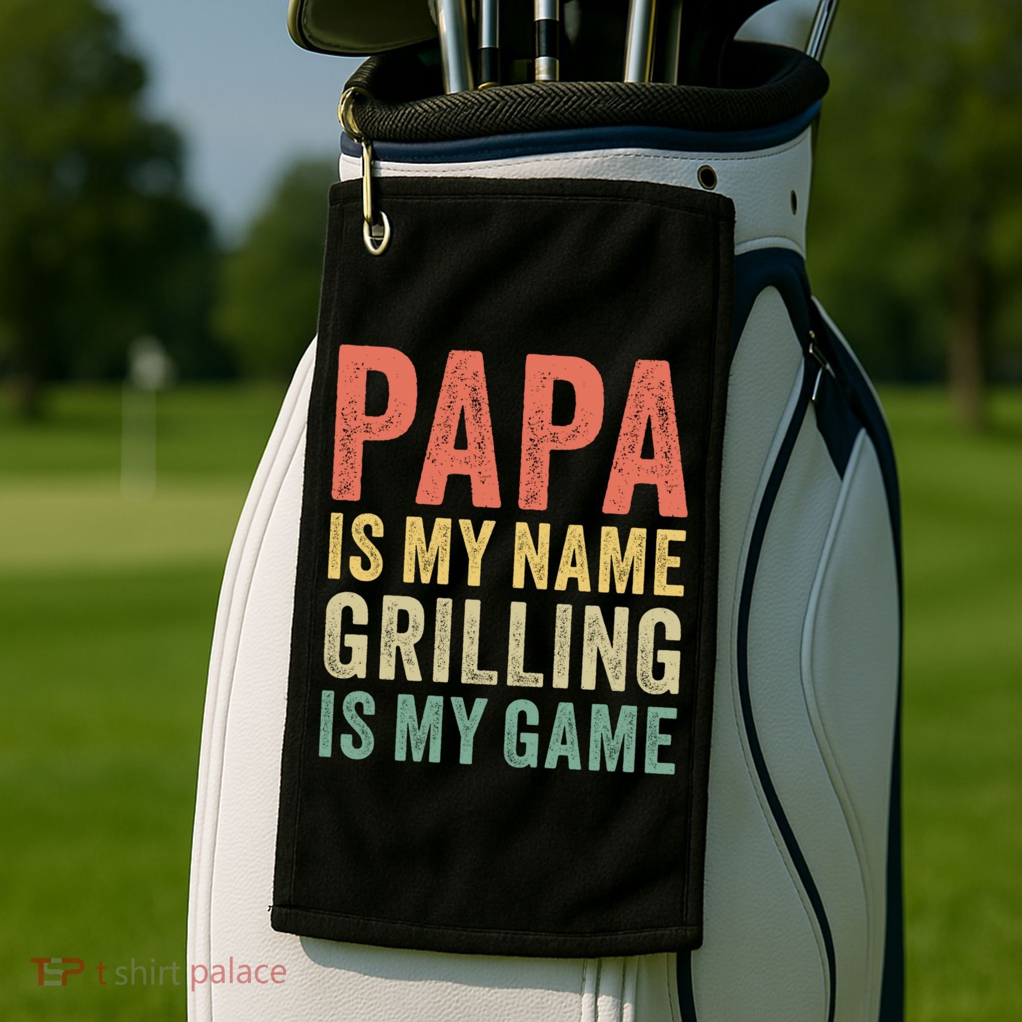 Papa Is My Name Grilling Is My Game Bbq Dad Father's Day Gift Golf Towel