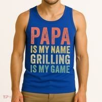 Papa Is My Name Grilling Is My Game Bbq Dad Father's Day Gift Tank Top thumb 3