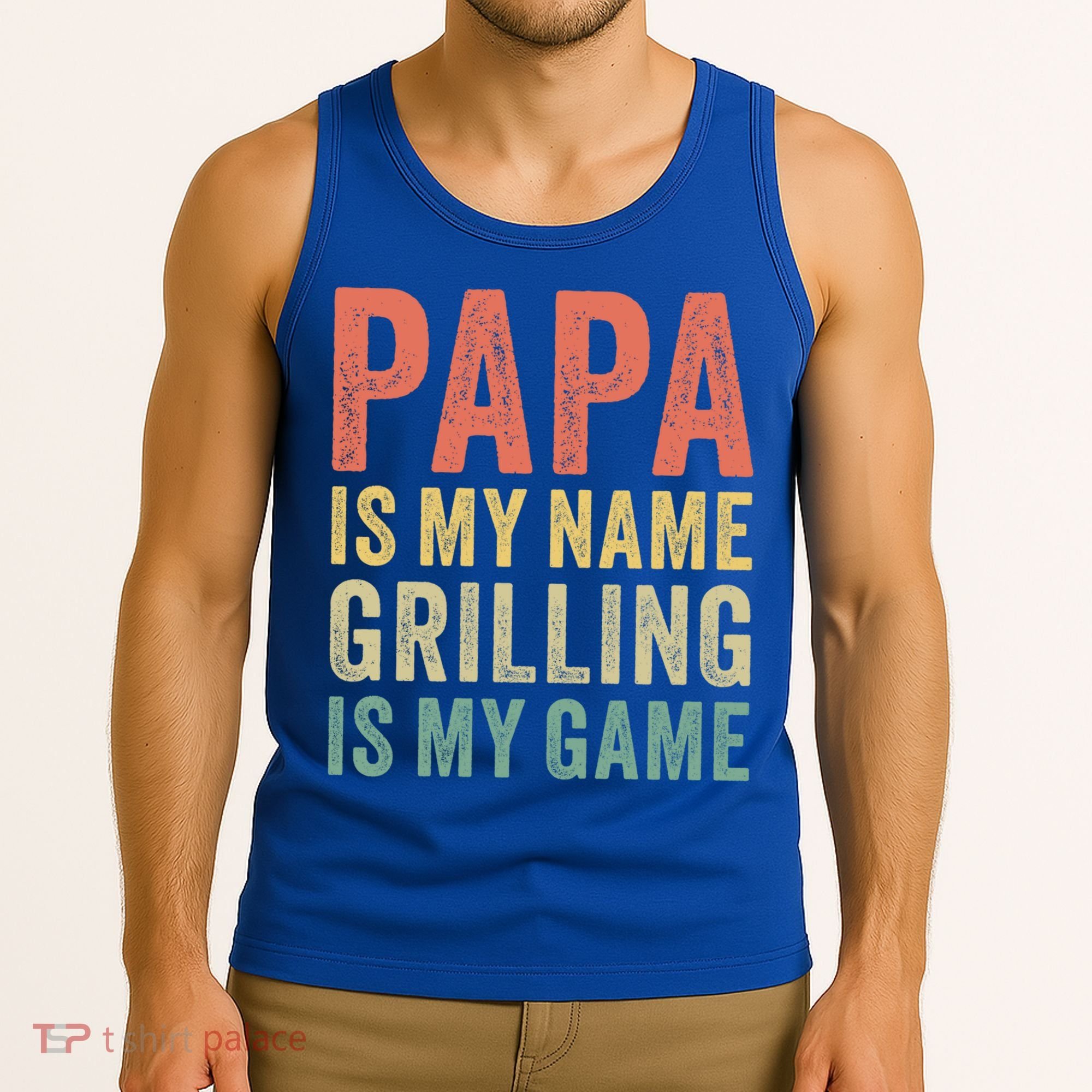 Papa Is My Name Grilling Is My Game Bbq Dad Father's Day Gift Tank Top