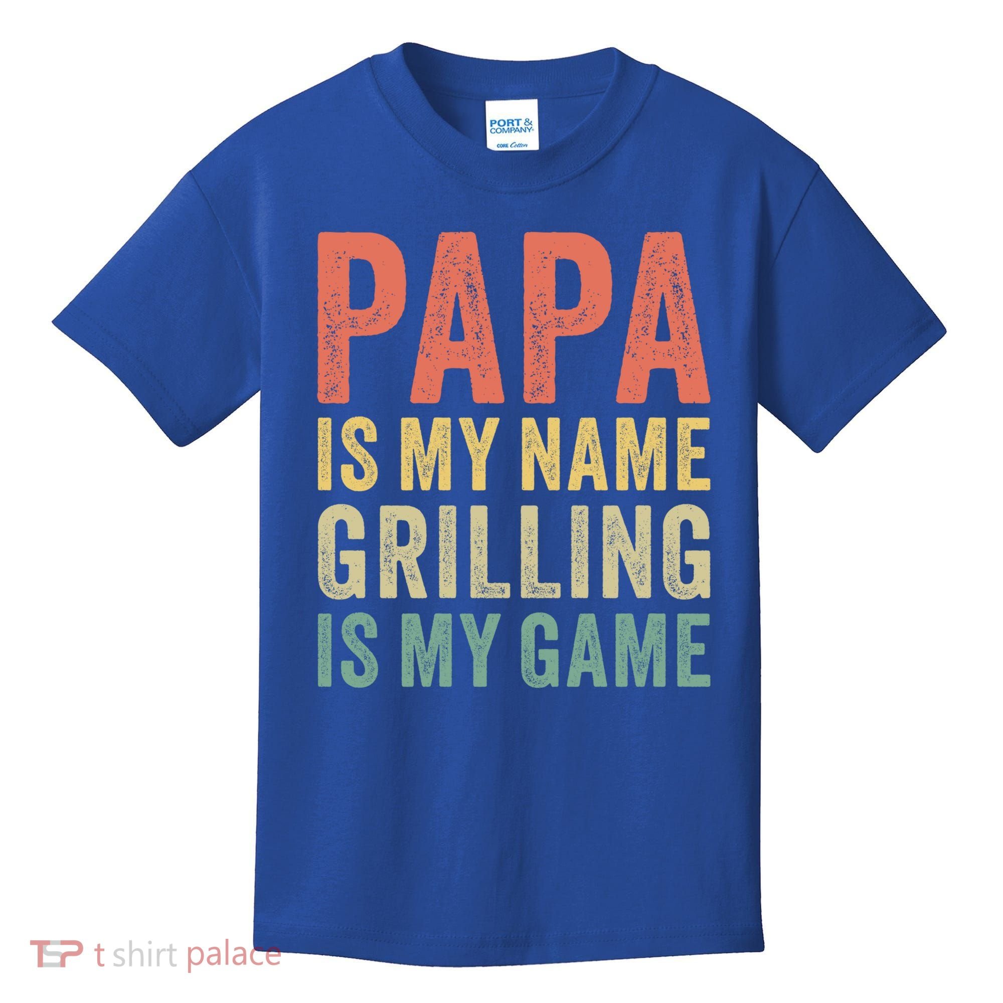 Papa Is My Name Grilling Is My Game Bbq Dad Father's Day Gift Kids T-Shirt