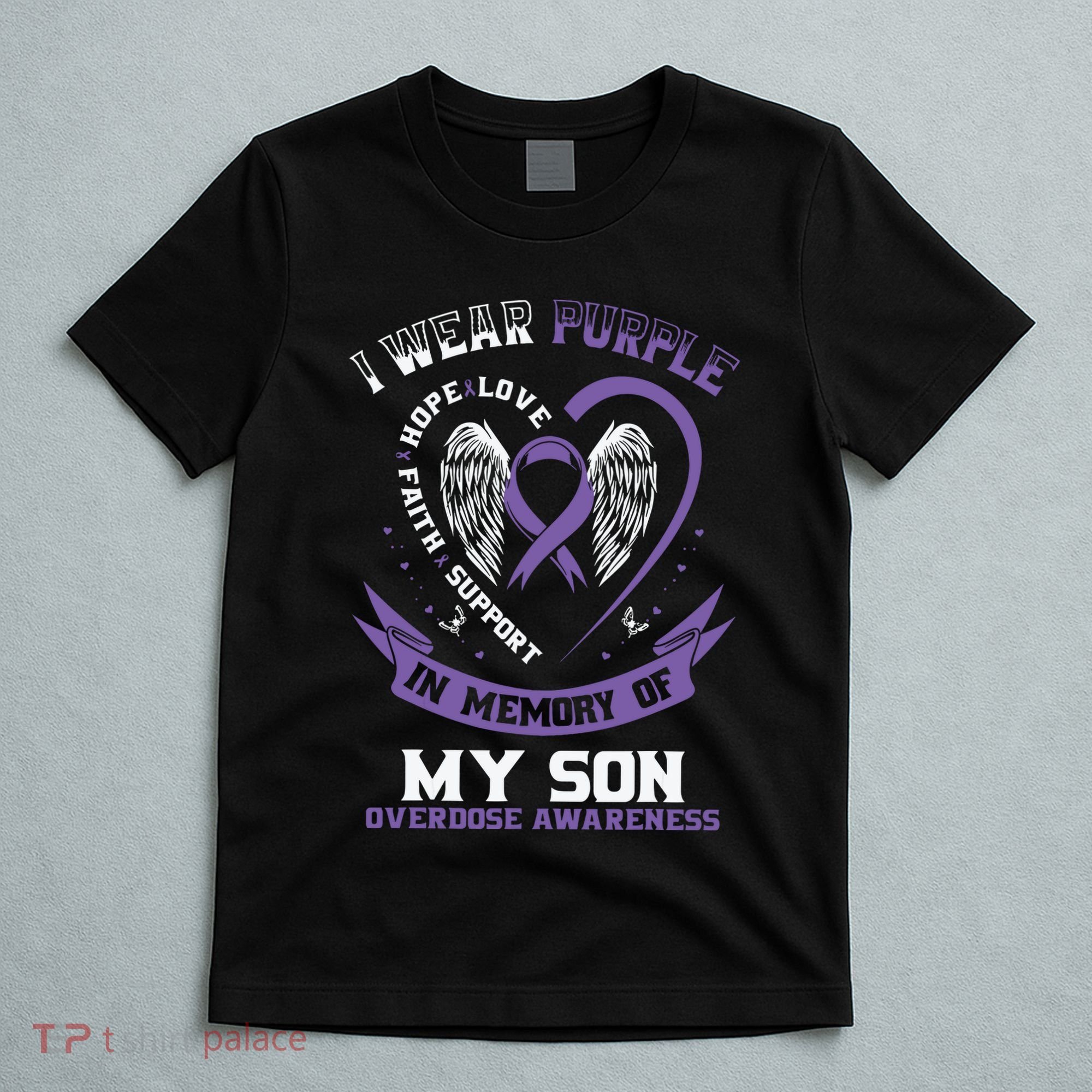 Purple In Memory Of My Son Drug Overdose Awareness Ribbon T-Shirt