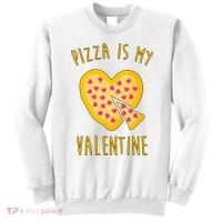 Pizza Is My Valentine Cute Heart Sweatshirt thumb 0