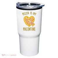 Pizza Is My Valentine Cute Heart Tumbler thumb 0