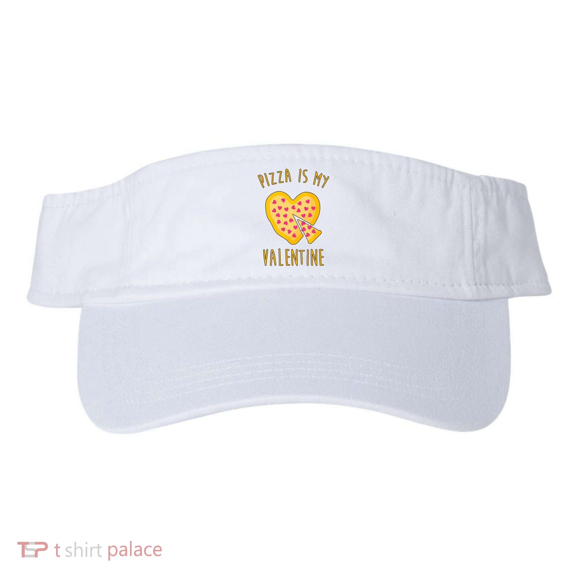 Pizza Is My Valentine Cute Heart Visor