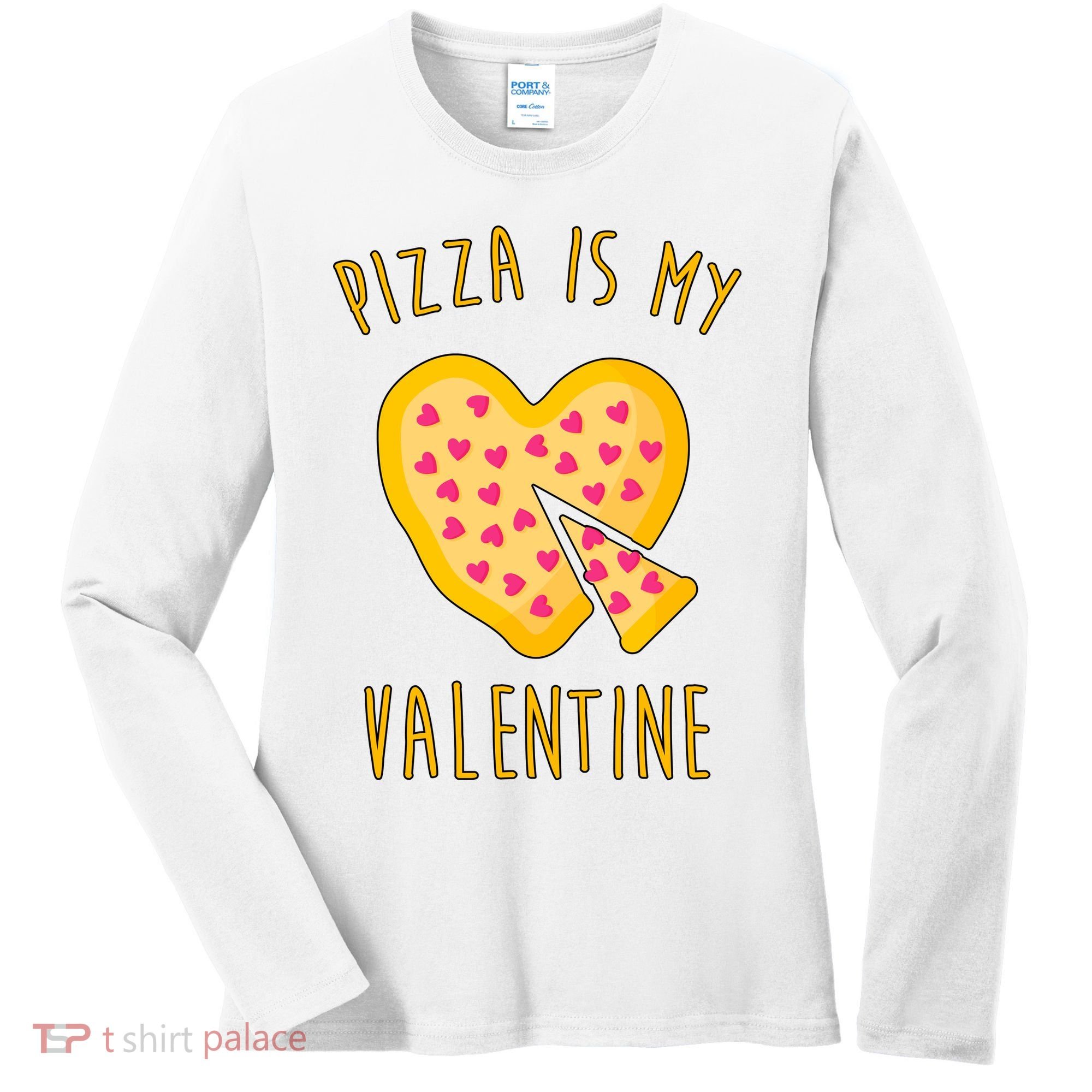 Pizza Is My Valentine Cute Heart Women's Long Sleeve Shirt