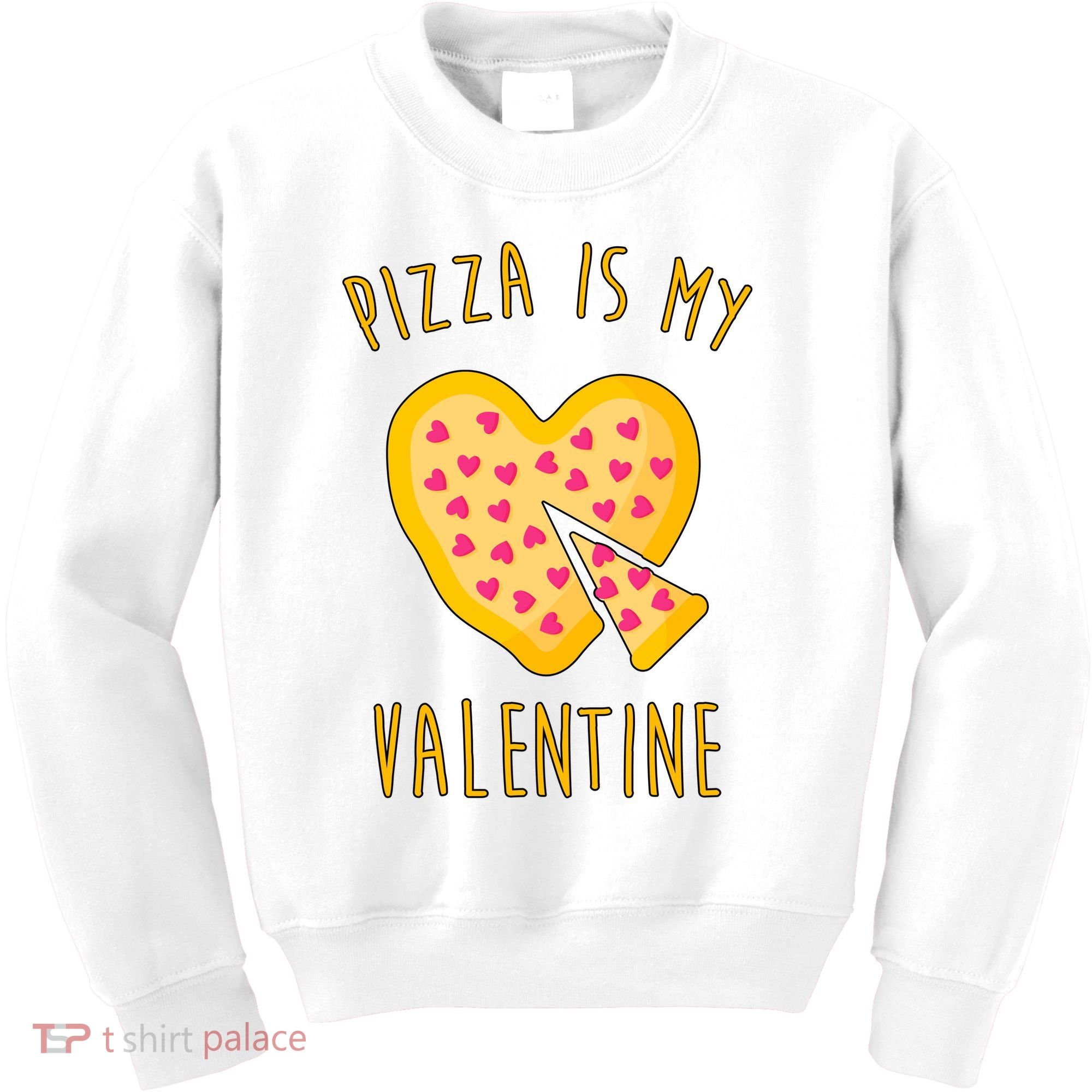 Pizza Is My Valentine Cute Heart Kids Sweatshirt