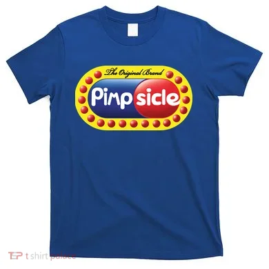 Pimpsicle  T-Shirt