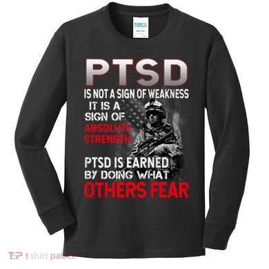 PTSD Is Not A Sign Of Weakness Support Military Troops Kids Long Sleeve Shirt