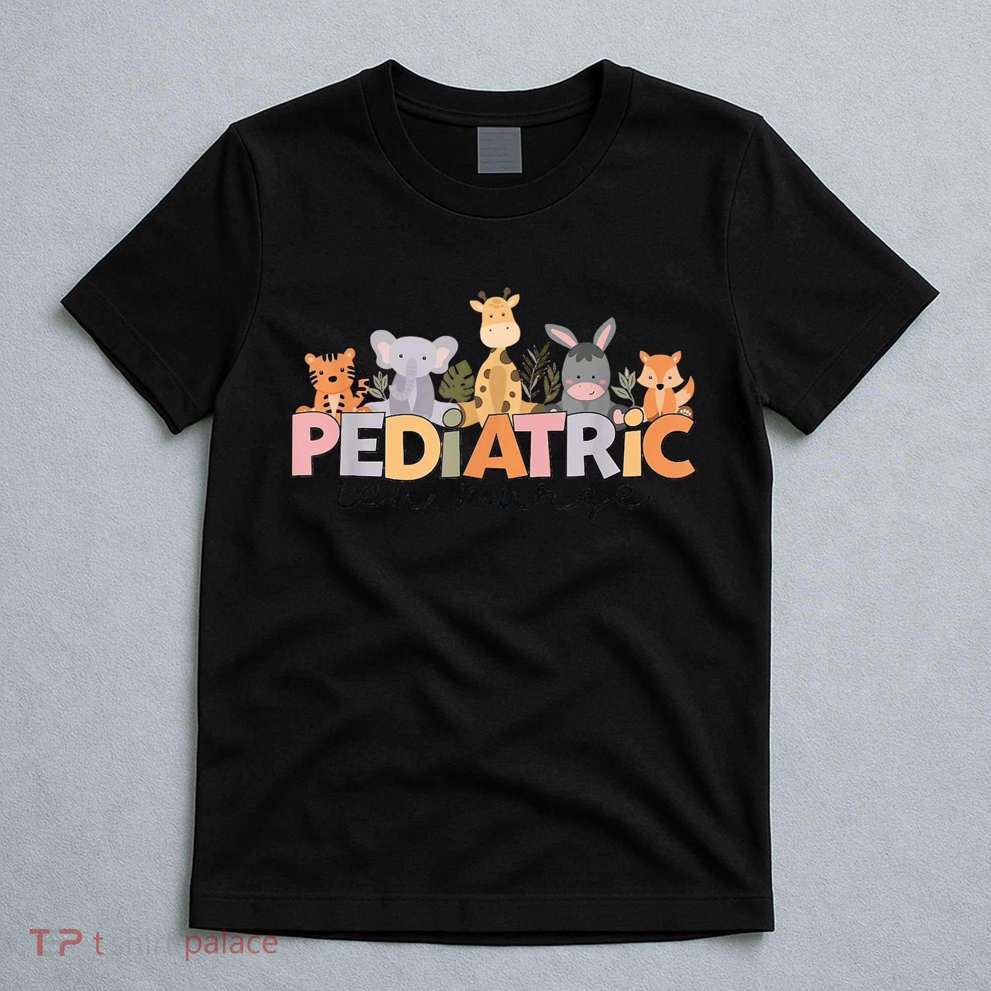 Pediatric ICU Nurse PICU Nurse Animals Nurse Appreciation T-Shirt