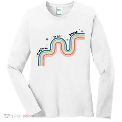 Progress Is Not Linear Women's Long Sleeve Shirt