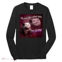 Possum I’m Not Like Other Girl I’m Worse Long Sleeve Shirt thumb 0