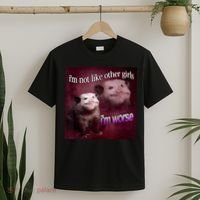 Possum I’m Not Like Other Girl I’m Worse T-Shirt thumb 2