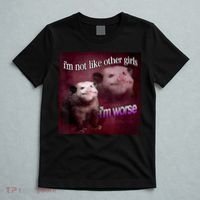 Possum I’m Not Like Other Girl I’m Worse T-Shirt thumb 5