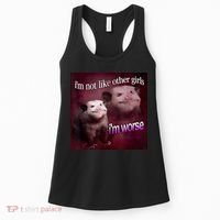 Possum I’m Not Like Other Girl I’m Worse Women's Tank Top thumb 0