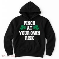 Pinch at your own risk Hoodie thumb 0