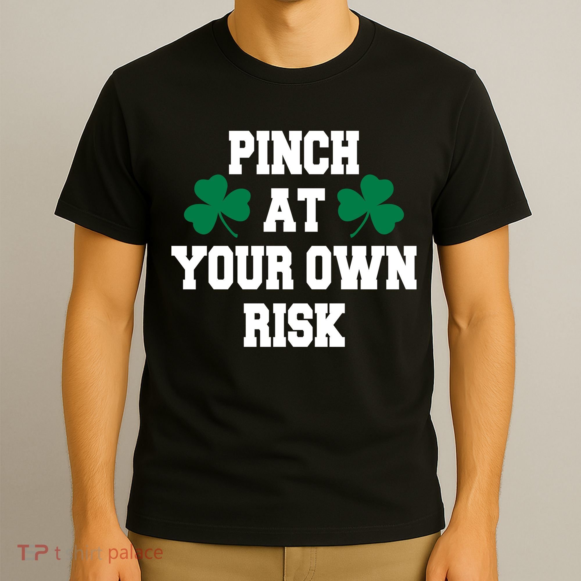 Pinch at your own risk T-Shirt