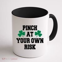 Pinch at your own risk Coffee Mug thumb 1