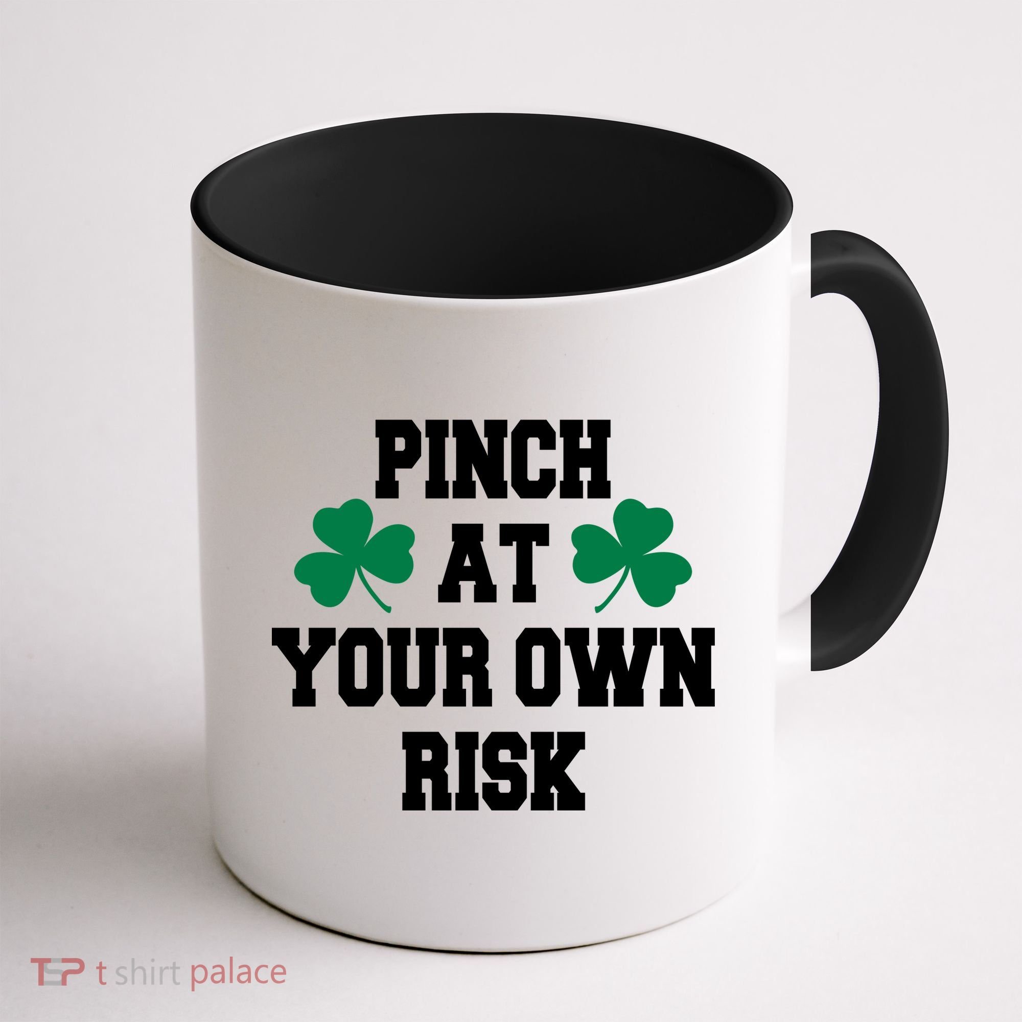 Pinch at your own risk Coffee Mug