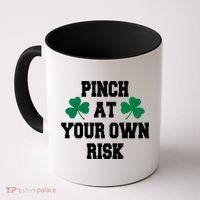 Pinch at your own risk Coffee Mug thumb 0